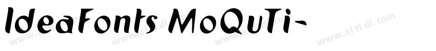 ldeaFonts MoQuTi字体转换